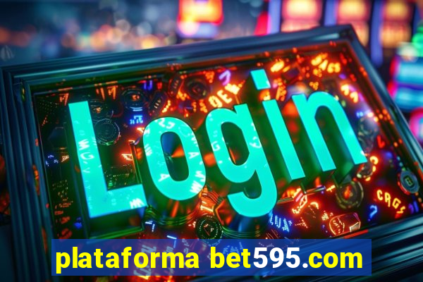 plataforma bet595.com